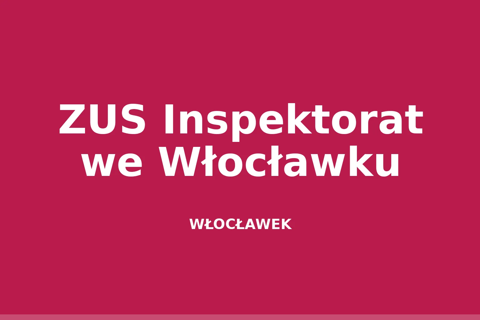 ZUS Inspektorat we Włocławku